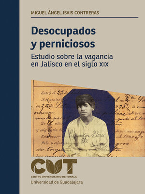 cover image of Desocupados y perniciosos